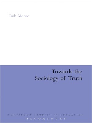 cover image of Towards the Sociology of Truth
